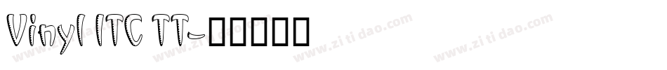 Vinyl ITC TT字体转换
